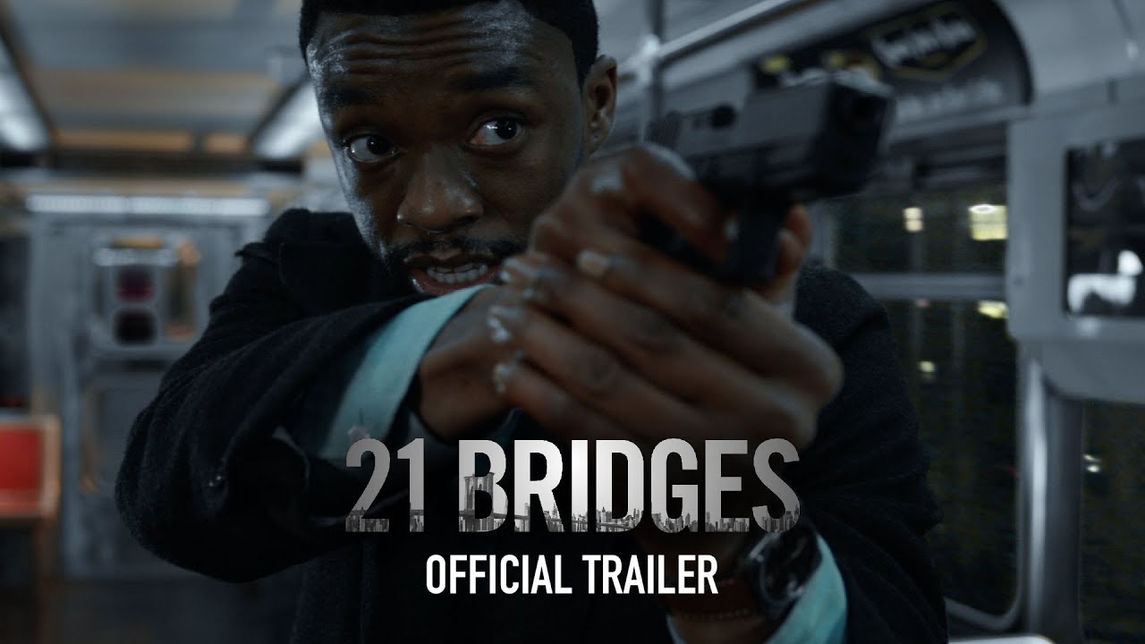 21 Bridges Official Trailer, In Theaters November 22, 2019