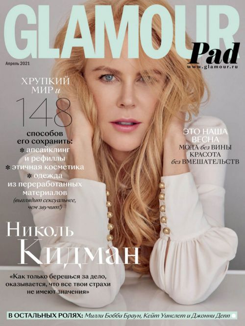 Nicole Kidman Photoshoot for Glamour Magazine, Russia April 2021